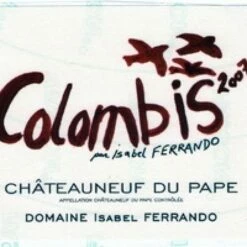 Domaine Isabel Ferrando 2009 Domaine Isabel Ferrando Chateauneuf-du-Pape Colombis