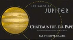 Philippe Cambie 2010 Philippe Cambie Les Halos De Jupiter Chateauneuf-du-Pape
