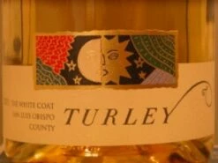 Turley 2004 Turley White Coat San Luis Obispo County